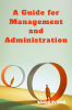 A Guide for Management and Administration