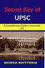 Secret Key Of Upsc: A Comprehensive Guide To Successful Ias