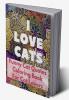 I Love Cats : Funny Cat Quotes Coloring Book for Cat Lovers