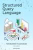 SQL FOR BEGINNERS TO ADVANCED. : VOLUME II