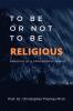 To Be or Not to Be Religious