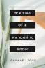 The Tale of a Wandering Letter : Told through 25 Poems