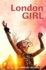 London Girl : a Novel
