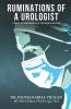 Ruminations Of A Urologist : A Book For The Medical And Nursing Fraternity