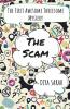 The Scam: The First Awesome Threesome Mystery