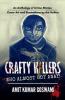 Crafty Killers: Who Almost Got Away