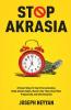 Stop Akrasia: 20 Great Ways To Stop Procrastination Build Atomic Habits Master Your Time Boost Your Productivity And Self Discipline