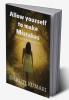 Allow yourself to make mistakes : story of revenge into revolution