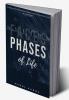 PHASES OF LIFE