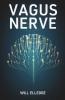 Vagus Nerve: Enhance And Activate Your Vagus Nerve With Natural Exercises And Techniques For Reducing Inflammation Anxiety Migraine And Stress (2022 Guide For Beginners)