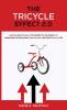 The Tricycle Effect 2.0