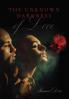 The Unknown Darkness of Love