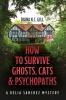 How to Survive Ghosts Cats and Psychopaths