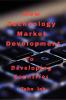 How Technology Market Development: To Developing Countries