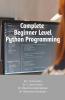 Complete Beginner Level Python Programming