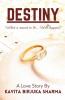 Destiny: What Is Meant To Be... Will Happen!