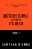 "History bows down its head" : UNSUNG FREEDOM FIGHTERS SERIES- PART - I