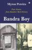 Bandra Boy: Four Stories From Bandra’S Rich History