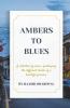 Ambers To Blues
