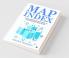 Map Index: Management Framework To Reframe Best Practices