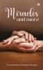 Miracles And More
