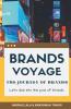 Brands Voyage: The Journey Of Brands