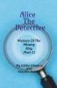 Alice The Detective: Mystery Of The Missing Ring (Part-1)
