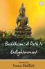 Buddhism: A Path To Enlightenment