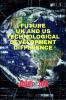 FUTURE UK AND US TECHNOLOGICAL DEVELOPMENT DIFFERENCE