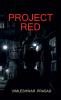 Project red / प्रोजेक्ट रेड : Project red