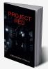 Project red / प्रोजेक्ट रेड : Project red