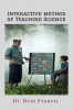 Interactive Method of Teaching Science : Lesson plans for Primary School