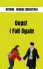 Oops! I Fall Again