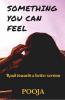 Something You Can Feel!