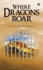 Where Dragons Roar