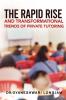 The Rapid Rise and Transformational Trends of Private Tutoring : .
