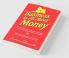 Business Is All About Money : What Every Sme Owner Entrepreneur And Manager Must Know About Money And Cash Flows In Business