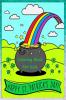 Happy St. Patrick's Day Coloring Book : Happy Saint Patrick's Day Coloring Pages for Toddlers with Lucky Clovers Leprechauns Hat Rainbows and Pots of Gold. Gift Ideas for Kids