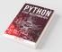 Python For Beginners The Easiest And Quickest Way To Learn Python Coding Programming And Web Development In Just 7 Days (Beginner'S Guide 2022 Edition)