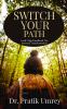 Switch Your Path