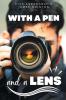 With a Pen and a Lens (These First Letters Book Three)