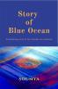 Story of Blue Ocean : Scintillating story of few friends on a mission