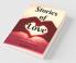 Stories Of Love: Love Comes In All Shapes And Sizes; So Does Love Stories!