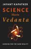 Science Meets Vedanta