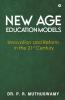 New Age Education Models : Innovation And Reform In The 21St Century