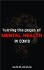 Turning The Pages Of Mental Health In Covid