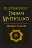 Ancient Wisdom : Indian Mythology