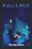 Kali Linux Step-By-Step Beginner'S Guide On Ethical Hacking And Protecting Your Family And Business From Cyber Attacks With Practical Examples Of Computer Hacking (2022 Edition)