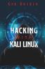 Hacking With Kali Linux Ged Holden: Beginner'S Guide To Wireless Network Cracking & Penetration Testing. Fully Understand The Fundamentals Of Computer ... Cyber Security By Learning Computer Hacki...