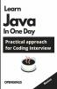 Learn Java In One Day: Practical Approach For Coding Interview